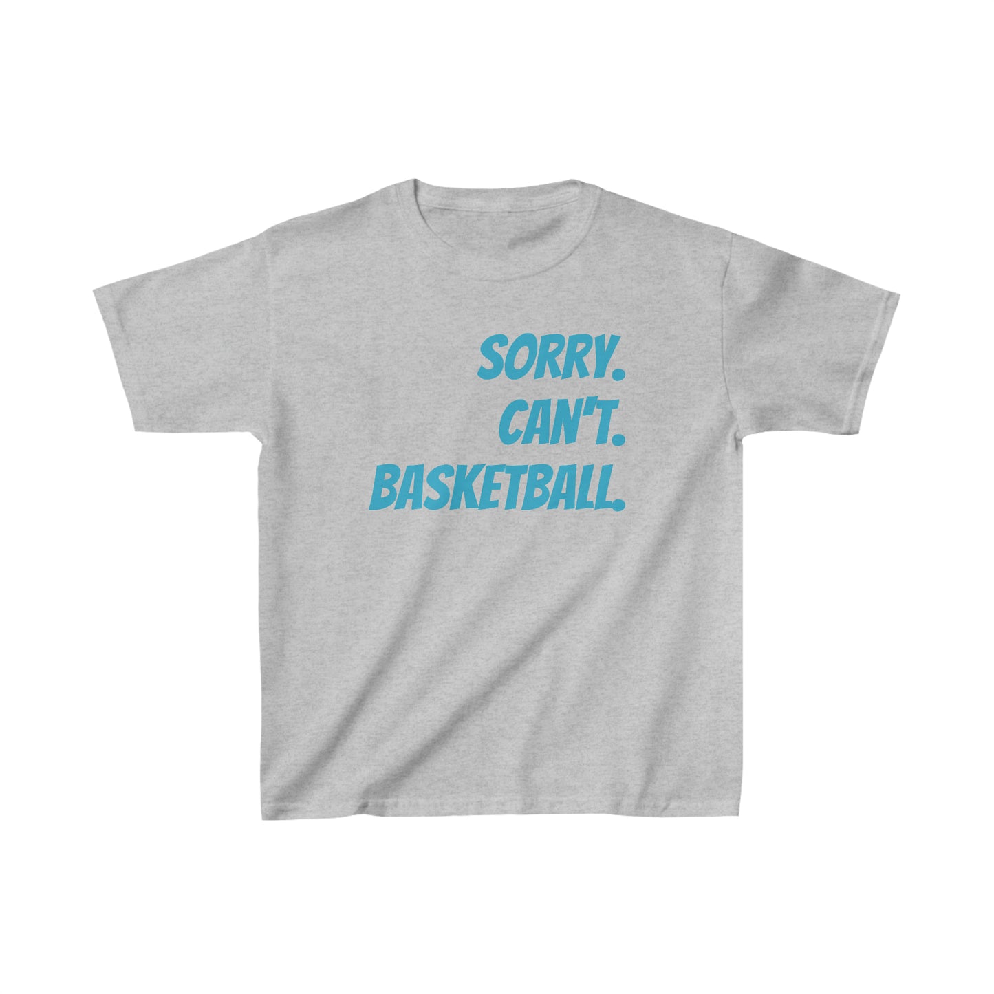 Sorry. Can't. Basketball.