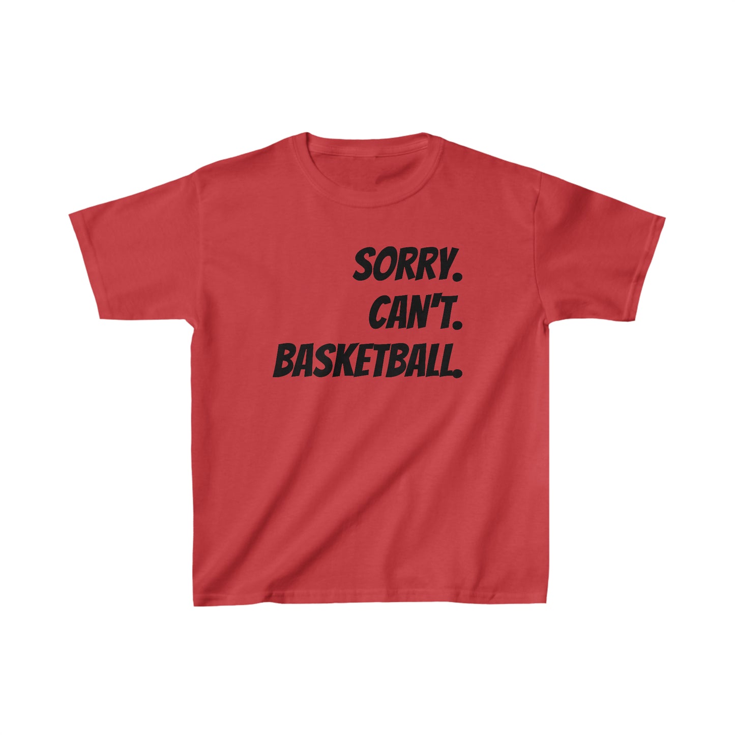 Sorry. Can't. Basketball.